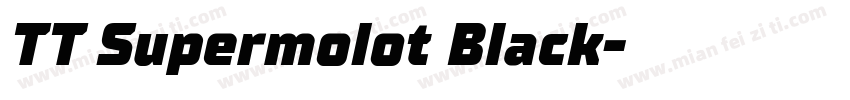 TT Supermolot Black字体转换